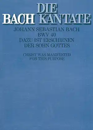 Dazu ist erschienen der Sohn Gottes Kantate Nr.40 BWV40 Jetzt Kaufen