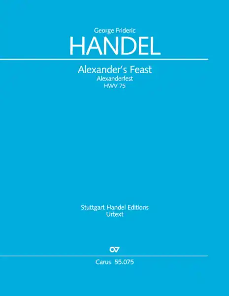 Alexander's Feat HWV75 (2 Fassungen) für Soli, gem Chor und Orchester Sofort Bestellen