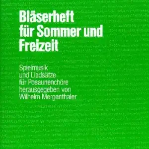 Bläserheft für Sommer und Freizeit für Posaunenchor Ausverkauf