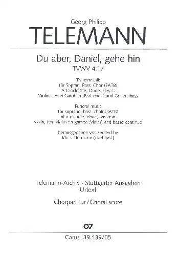 Du aber Daniel gehe hin TWV4:17 für Soli, gem Chor und Orchester Gratis Versand