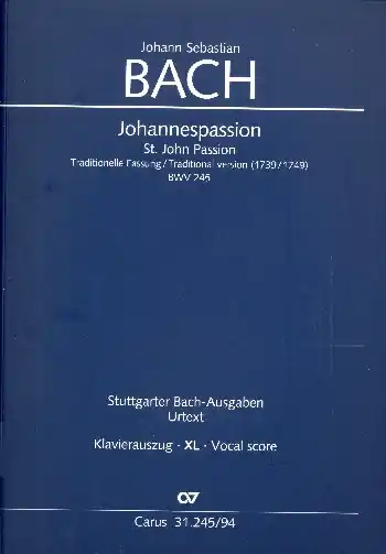 Johannespassion BWV245 (traditionelle Fassung 1739/1749) für Soli, gem Chor und Orchester Sichere Zahlung