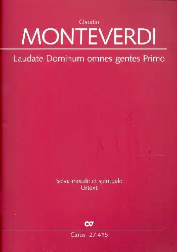 Angebot Laudate Dominum omnes gentes primo SV272 für Soli, gem Chor, 2 Violinen und Bc (Instrumente ad lib)