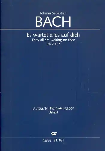 Bestpreis Es wartet alles auf dich Kantate Nr.187 BWV187
