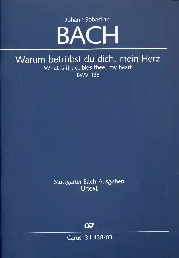 Garantierte Lieferung Warum betrübst du dich mein Herz Kantate Nr.138 BWV138
