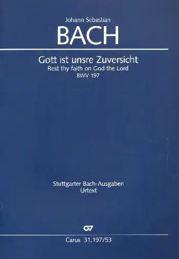 Gott ist unsre Zuversicht Kantate Nr.197 BWV197 Preisreduziert