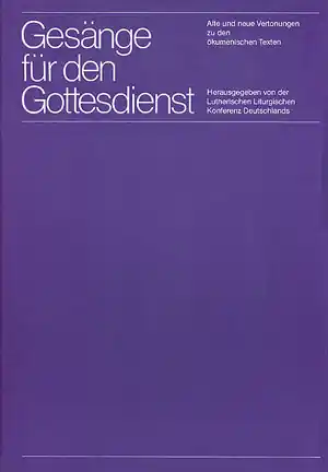 GESAENGE FUER DEN GOTTESDIENST ALTE UND NEUE VERTONUNGEN DES ORDI- Nur Heute