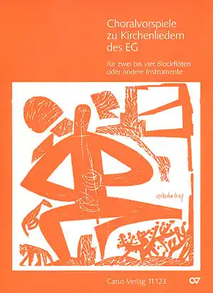 Heißes Angebot Choralvorspiele zu Kirchenliedern des EG für 2 bis 4 Blockflöten oder andere Melodieinstrumente