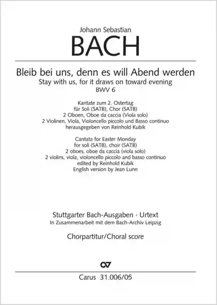 Sofort Bestellen Bleib bei uns denn es will Abend werden Kantate Nr.6 BWV6