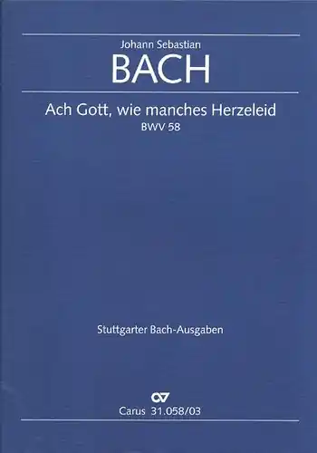 Ausverkauf Ach Gott wie manches Herzeleid Kantate Nr.58 BWV58