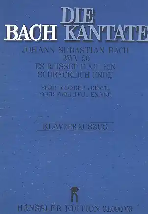 Es reisset euch ein schrecklich Ende Kantate Nr.90 BWV90 Mega-Angebot