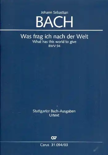 Günstig Was frag ich nach der Welt Kantate Nr.94 BWV94