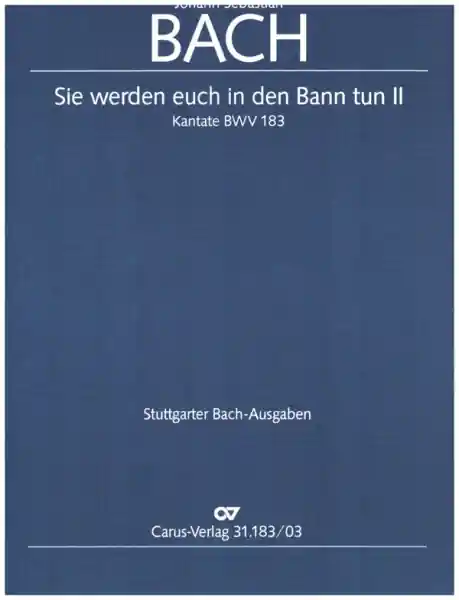 Sie werden euch in den Bann tun Kantate BWV 183 Neu Im Sortiment