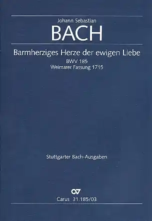 Barmherziges Herze der ewigen Liebe Kantate Nr.185 BWV185 Angebot