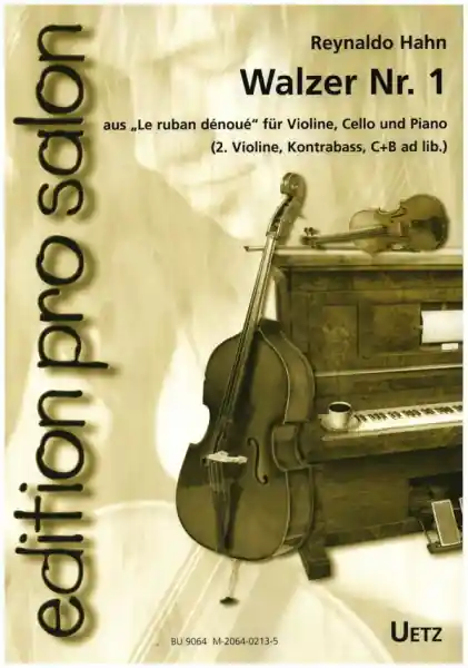 Preisknaller Walzer Nr.1 aus 'Le ruban dénoué' für Violine, Violoncello und Klavier (2.Violine,Kontrabass C/B ad