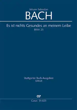 Neu Im Sortiment Es ist nichts Gesundes an meinem Leibe Kantate Nr.25 BWV25