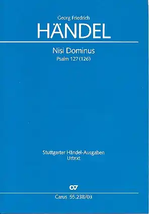 Echt Nisi Dominus HWV238 für Soli, gem Chor, Streichorchester und Bc