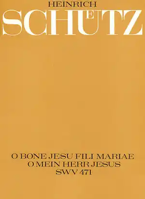 Heißes Angebot O bone Jesu fili Mariae SWV471 für 6 Stimmen (gem Chor) und
