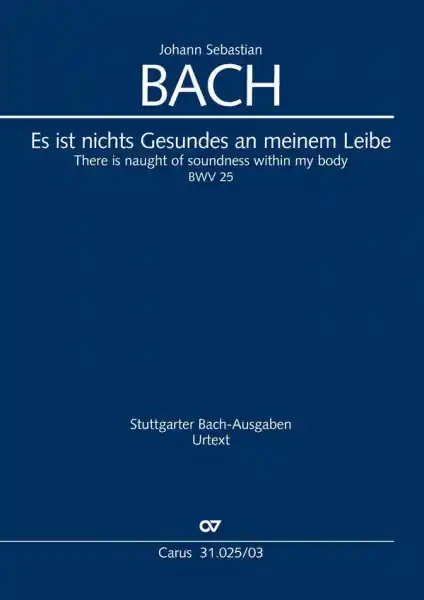 Heißes Angebot Es ist nichts Gesundes an meinem Leibe Kantate Nr.25 BWV25