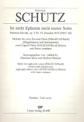 Heißes Angebot Ist nicht Ephraim mein teurer Sohn SWV40 für 2 Favorit-Chöre mit Instrumenten und Bc