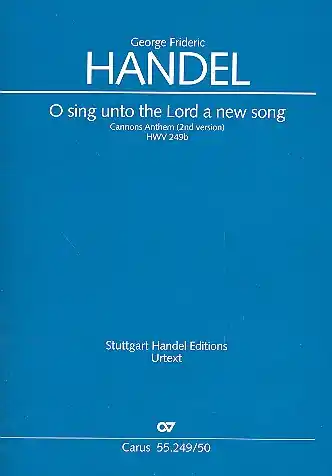 Saisonangebot O sing unto the Lord a new Song HWV249b für Soli, Frauenchor, Oboe, 2 Violinen und Bc
