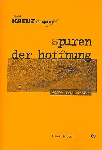 Spuren der Hoffnung für gem Chor und Band mit Bläsern und Streichern Bestpreis