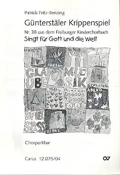 Günterstäler Krippenspiel für Kinderchor und Instrumente Beliebt