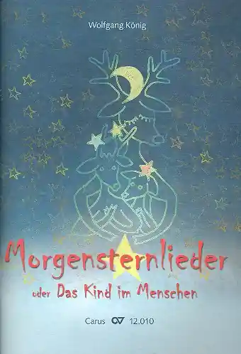 Neu Im Sortiment Morgensternlieder für Kinderchor und Klavier (Melodieinstrumente ad lib)