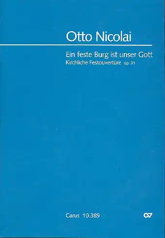Ein feste Burg ist unser Gott op.31 für gem Chor und Instrumente Nur Heute