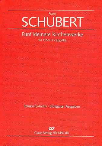 Neue Ware 5 KLEINERE KIRCHENWERKE FUER CHOR A CAPPELLA PARTITUR