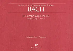 Wochenendangebot 19 Orgelchoräle aus dem Umkreis des jungen Joh. Seb. Bach und von