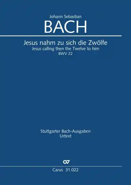 Neue Ware Jesus nahm zu sich die Zwölfe Kantate Nr.22 BWV22