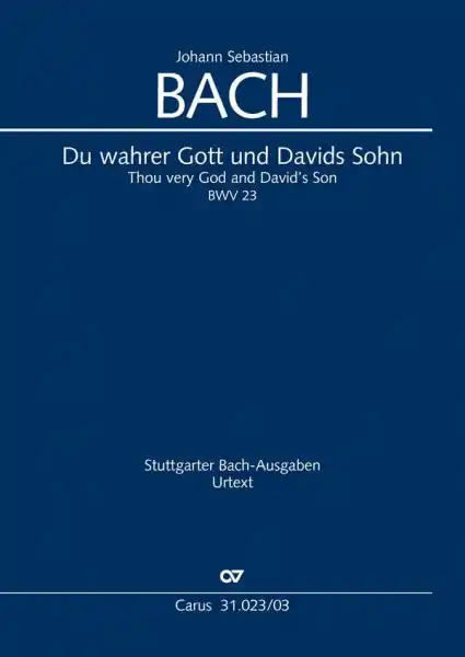 Top-Preis Du wahrer Gott und Davids Sohn Kantate Nr.23 BWV23