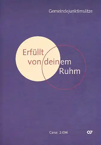 Erfüllt von deinem Ruhm für gem Chor Schneller Versand