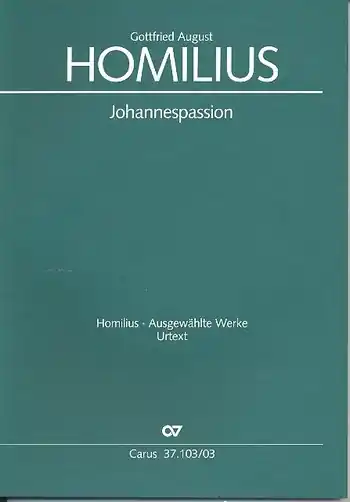 Johannespassion HoWV I.4 für Soli, gem Chor und Orchester Abverkauf