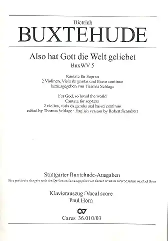 Also hat Gott die Welt geliebet BuxWV5 für Sopran, 2 Violinen, Viola da gamba und Bc Jetzt Kaufen