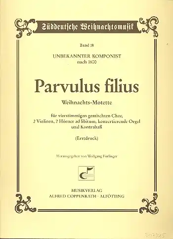 Parvulus filius Weihnachtsmotette für gem Chor, 2 Vl, 2 Hrn, Orgel und Kontrabass Neue Ware