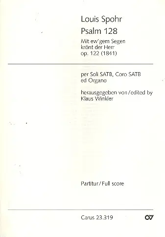 Markenprodukt MIT EWGEM SEGEN KROENT DER HERR PSALM 128 OP.122 FUER SATB SOLI,