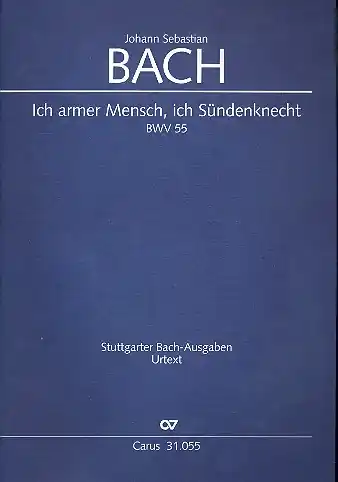 Top-Preis Ich armer Mensch, ich Sündenknecht Kantate Nr.55 BWV55