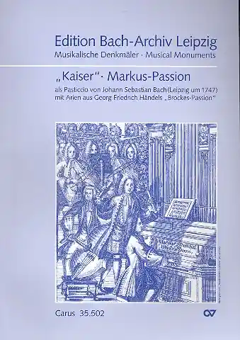Markus-Passion - als Pasticcio von J.S.Bach mit Arien von Händel Neu