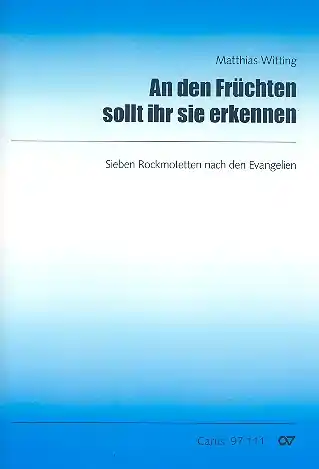 Expressversand An den Früchten sollt ihr sie erkennen für gem Chor, Saxophon, Klavier und Percussion
