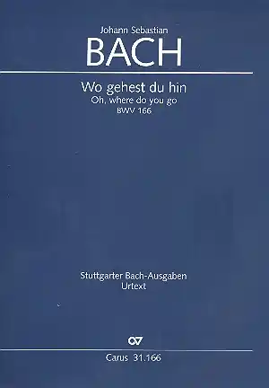 Wo gehest du hin Kantate Nr.166 BWV166 Gratis Versand