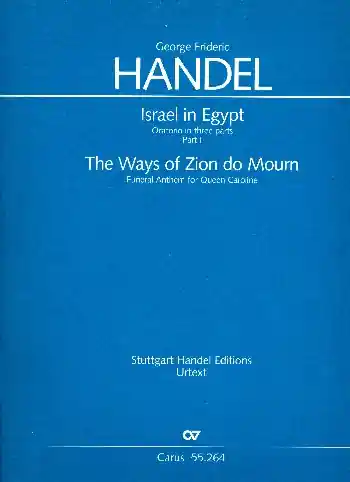 Letzte Chance The Ways of Zion do mourn HWV264 für Soli, gem Chor und Orchester
