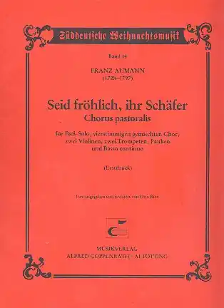 Seid fröhlich ihr Schäfer für Bass, gem Chor und Instrumente Angebot