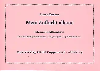 Mein Zuflucht alleine für Frauenchor, Volksgesang und Orgel (Harmonium) Heißes Angebot