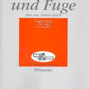 Preis Gesenkt Fantasie und Fuge über den Namen BACH für 8 Posaunen