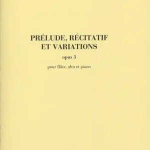 Prélude recitatif et variations op.3 pour flûte, alto et piano Jetzt Bestellen