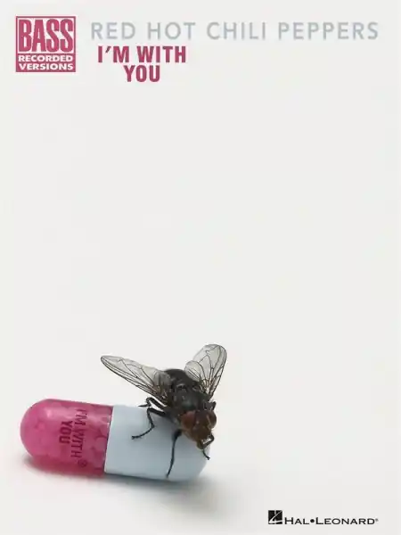 Red Hot Chili Peppers: I'm with You songbook vocal/bass/tab Must-Have