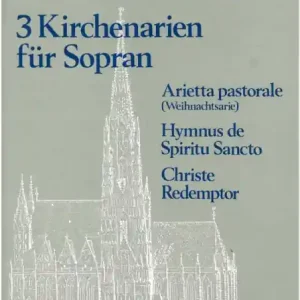 3 Kirchenarien für Sopran und Streicher Neu