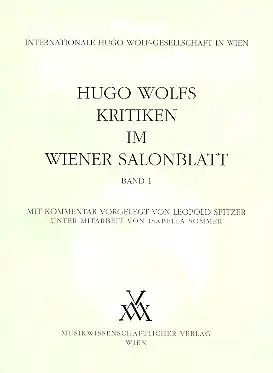 Hugo Wolfs Kritiken im Wiener Salonblatt mit Kommentar Top-Seller
