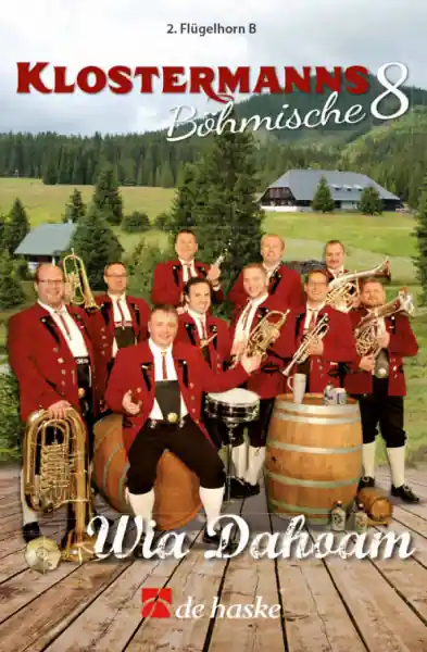 Klostermanns böhmische 8 - Wia dahoam für 8-x Blasinstrumente (Schlagzeug ad lib) Sichere Zahlung